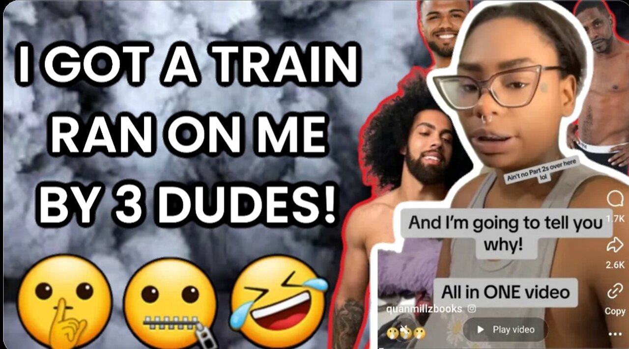 I GOT A TRAIN RAN ON ME BY(3) DUDES, BUT IT'S NOT MY FAULT" #redpill