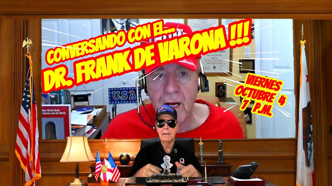 CONVERSANDO CON FRANK DE VARONA - 10.04 - 7 PM