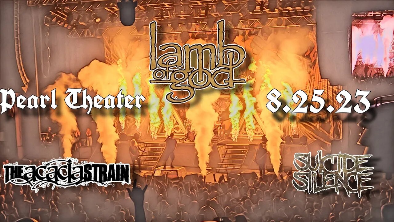 Lamb of God- Pearl Theater 8.25.23