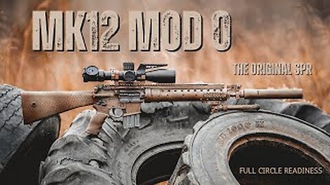 MK12 Mod 0 - The OG of SPRs