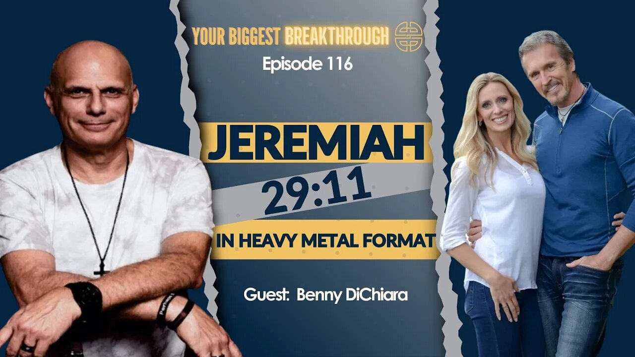 Jeremiah 29:11...In Heavy Metal Format with Benny DiChiara | EP116