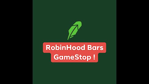 RobinHood bars GameStop