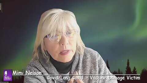 Bases 75 Mimi Nelson Vancouver UFO - Part 4 - Injected without Consent