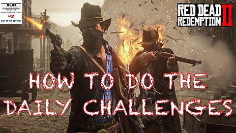 RED DEAD: HOW TO DO THE DAILY CHALLENGES