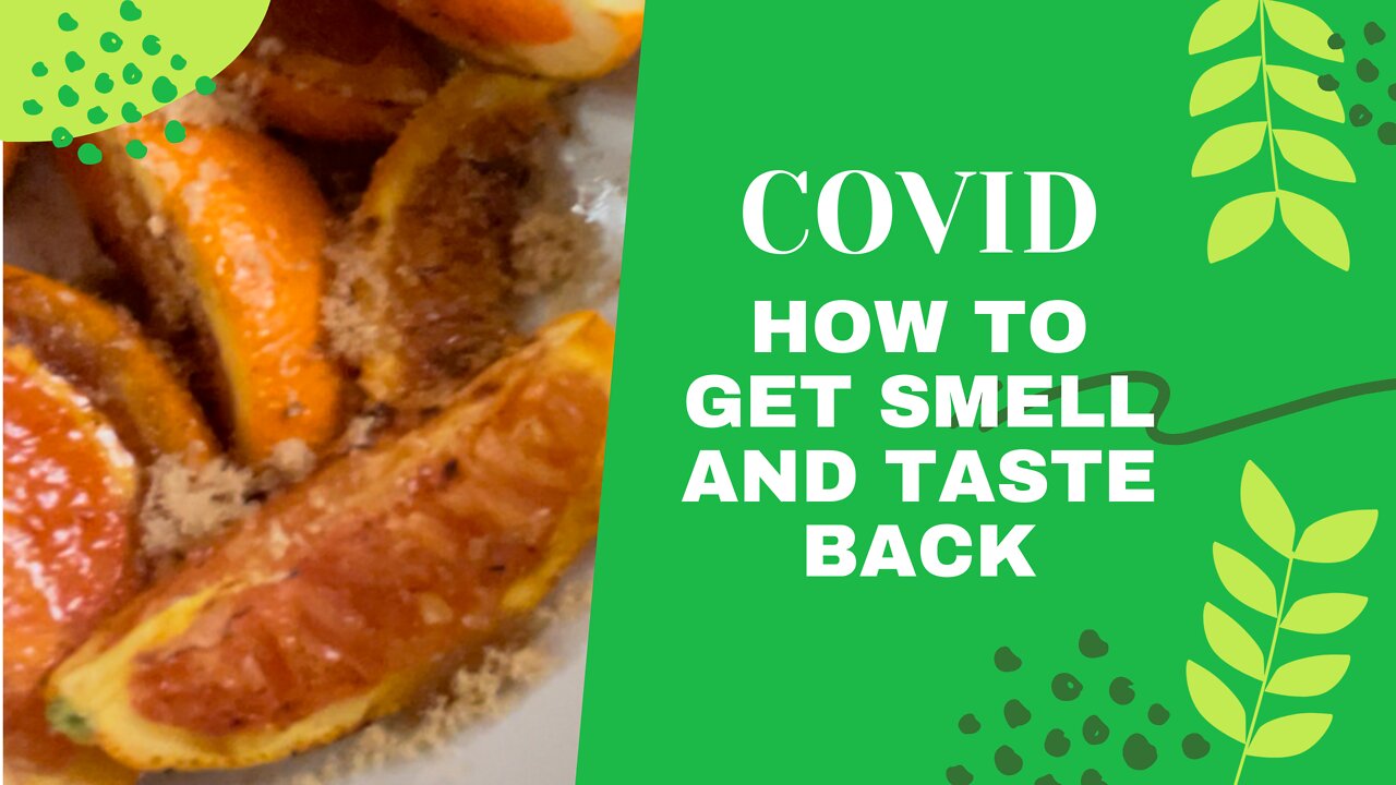 COVID How to Get Taste and Smell Back