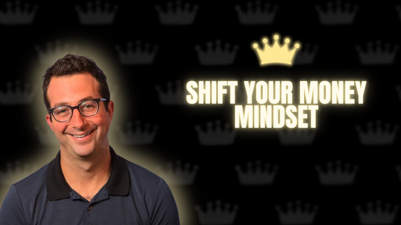 Shift Your Money Mindset