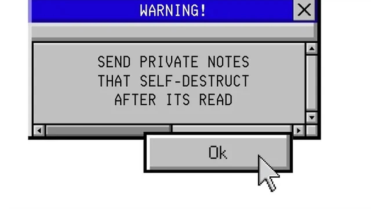 Send private notes that self-destruct after its read