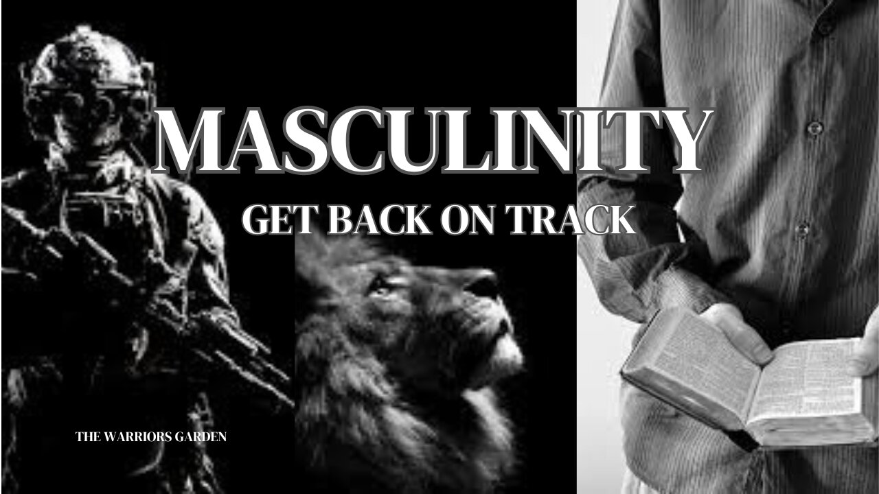 Being Masculine - 5 things to get you on track.