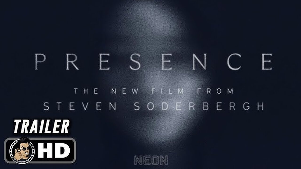 Trailer - PRESENCE - 2025