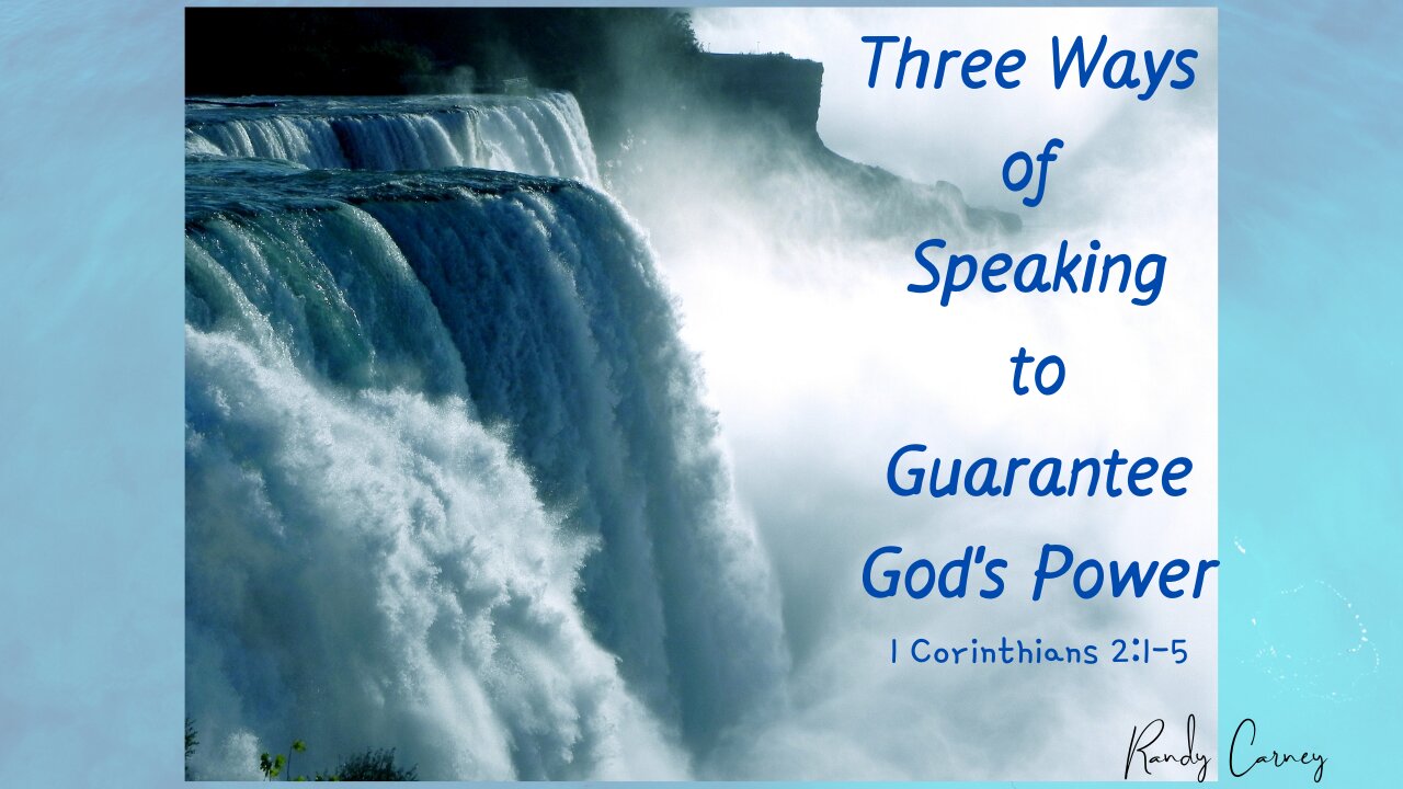 Three Ways of Speaking to Guarantee God's Power