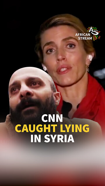 CNN CAUGHT LYING IN SYRIA