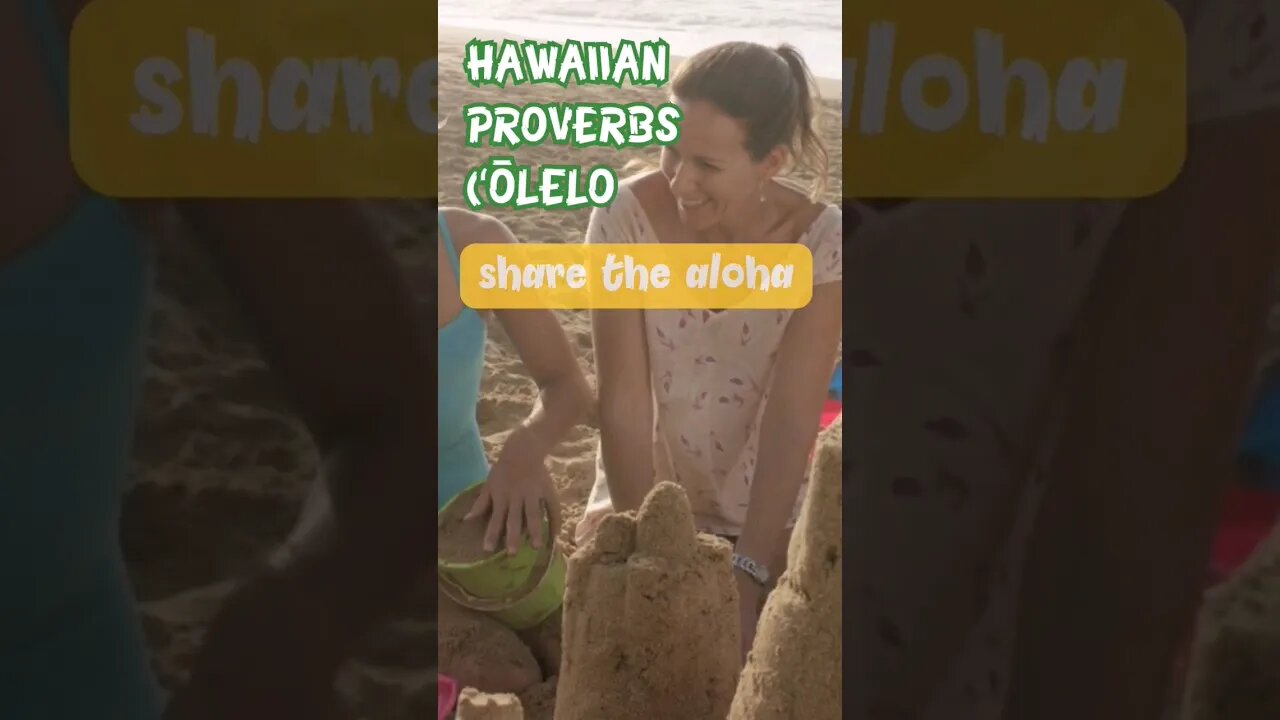 Hawaiian Proverbs for a Happy Life: In a loving way #youtubeshorts #facts #love #hawaii #life