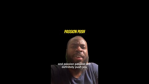 Passion Push #dayodman #motivation #eeyayyahh #motivationalspeaker