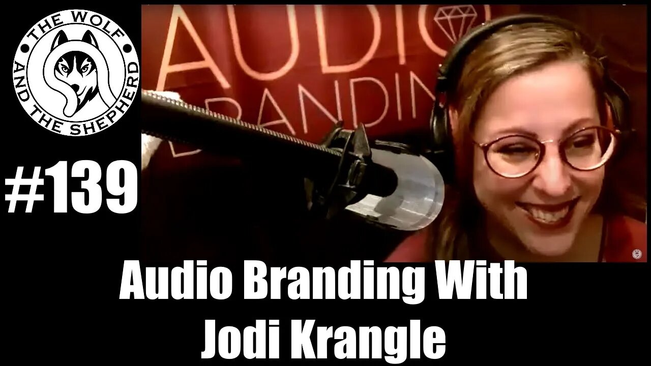 Episode 139 - Audio Branding With Jodi Krangle