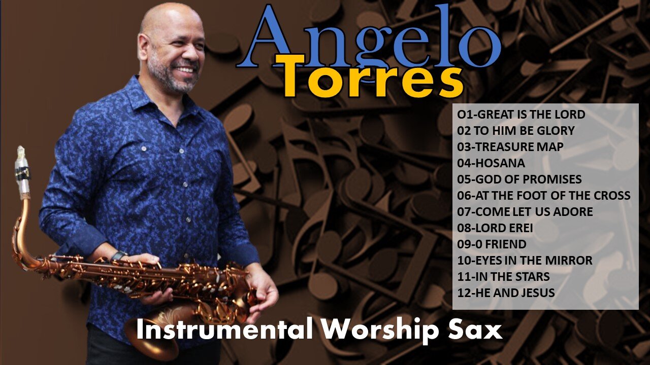 Instrumental SAX worship - Angelo Torres