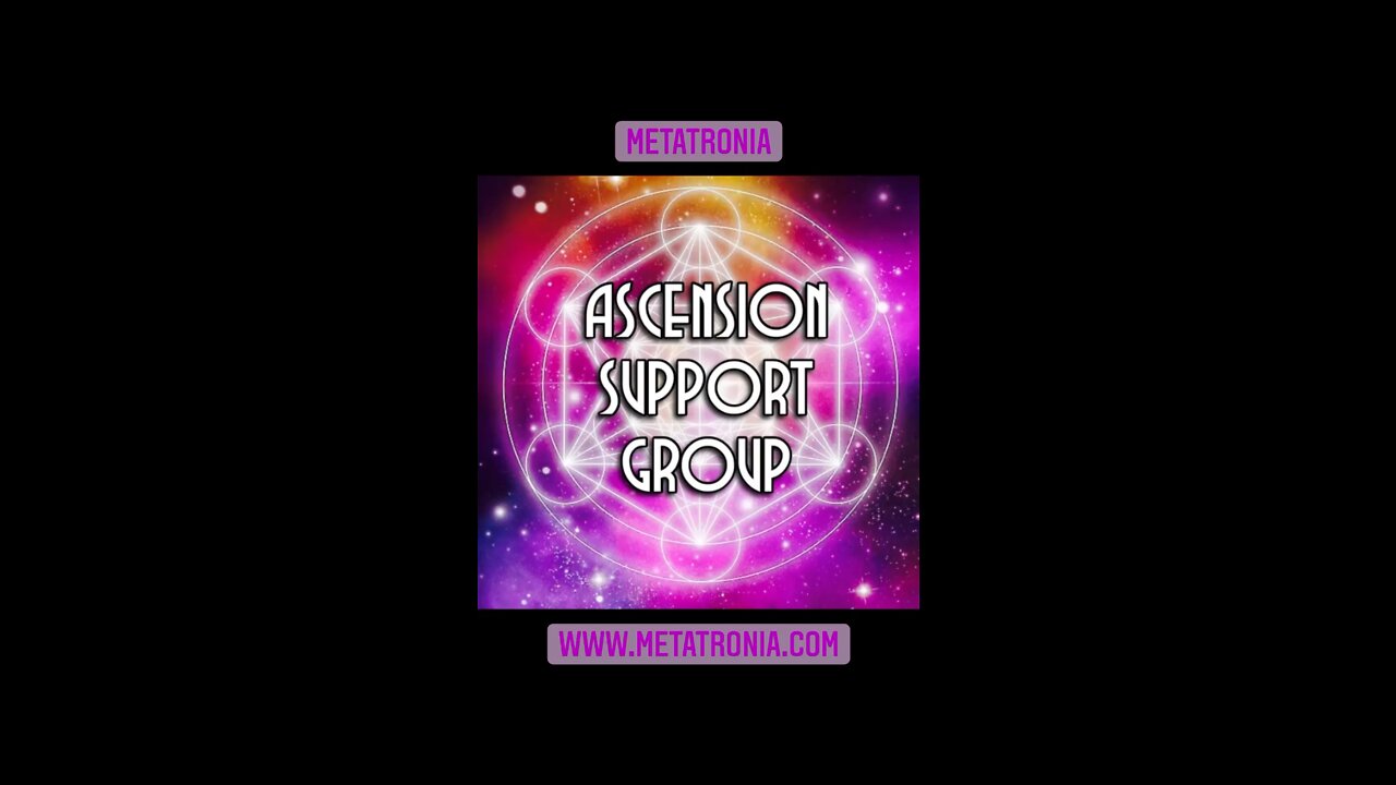 Metatronia Ascension Support Group