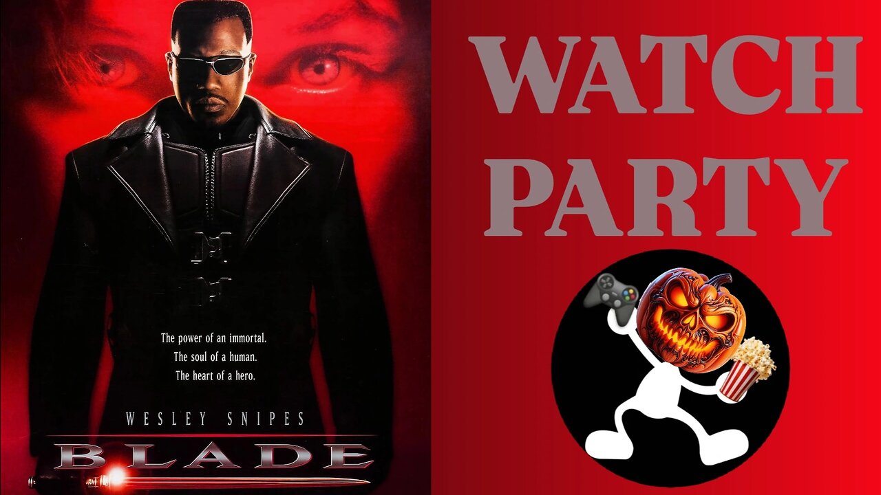 Blade (1998) | 🎃HAPPY HELL-O-STREAM!!!👻 | 🍿Watch Party🎬