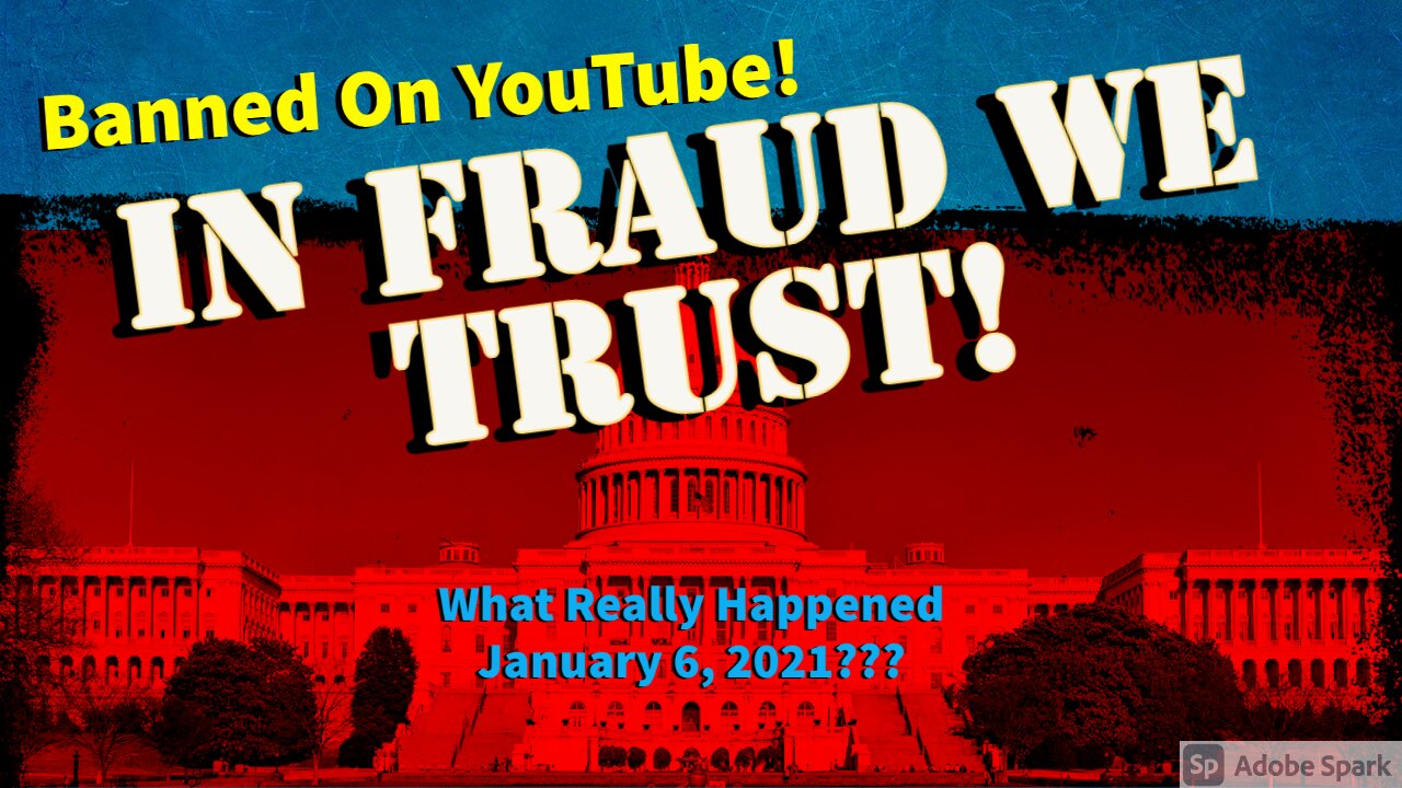 IN FRAUD WE TRUST - BANNED FROM YOUTUBE!!!