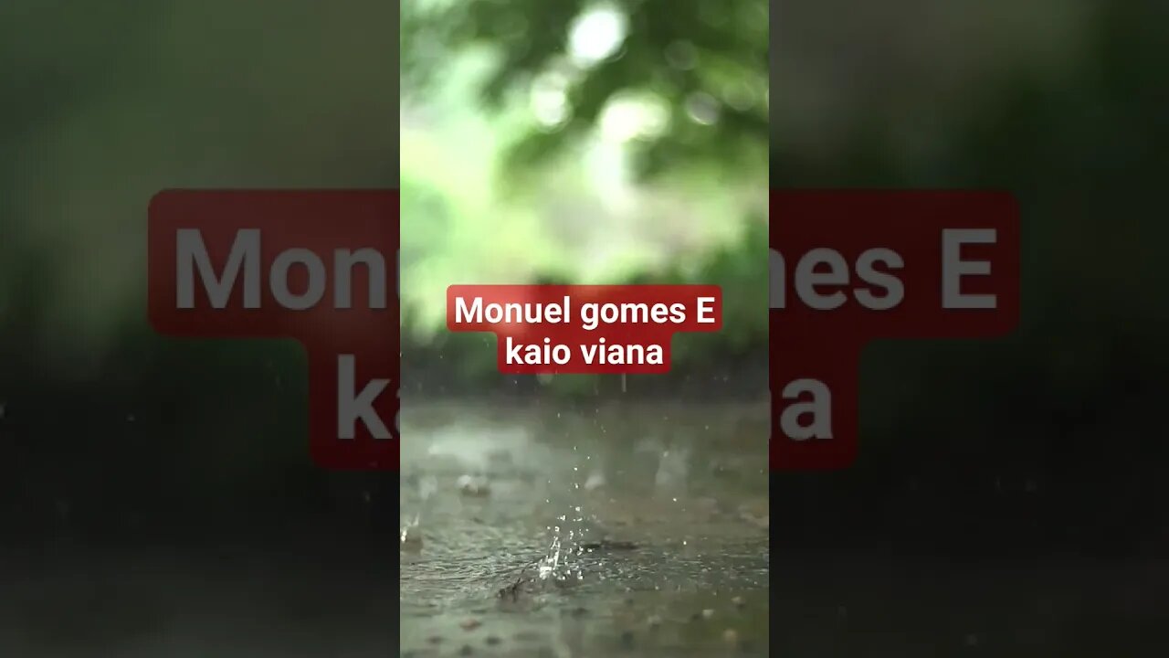 Manuel gomes & kaio viana #manuelgomez