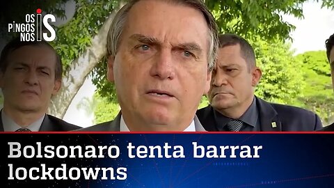 Bolsonaro afirma que governadores humilham a população