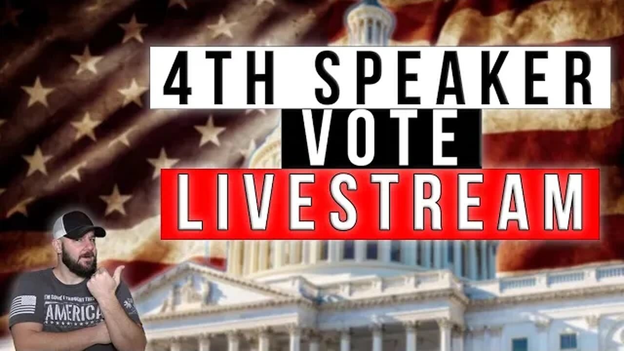 BREAKING: LIVESTREAM of 4th Speaker of House Vote... Will we get a PRO 2A Speaker today?