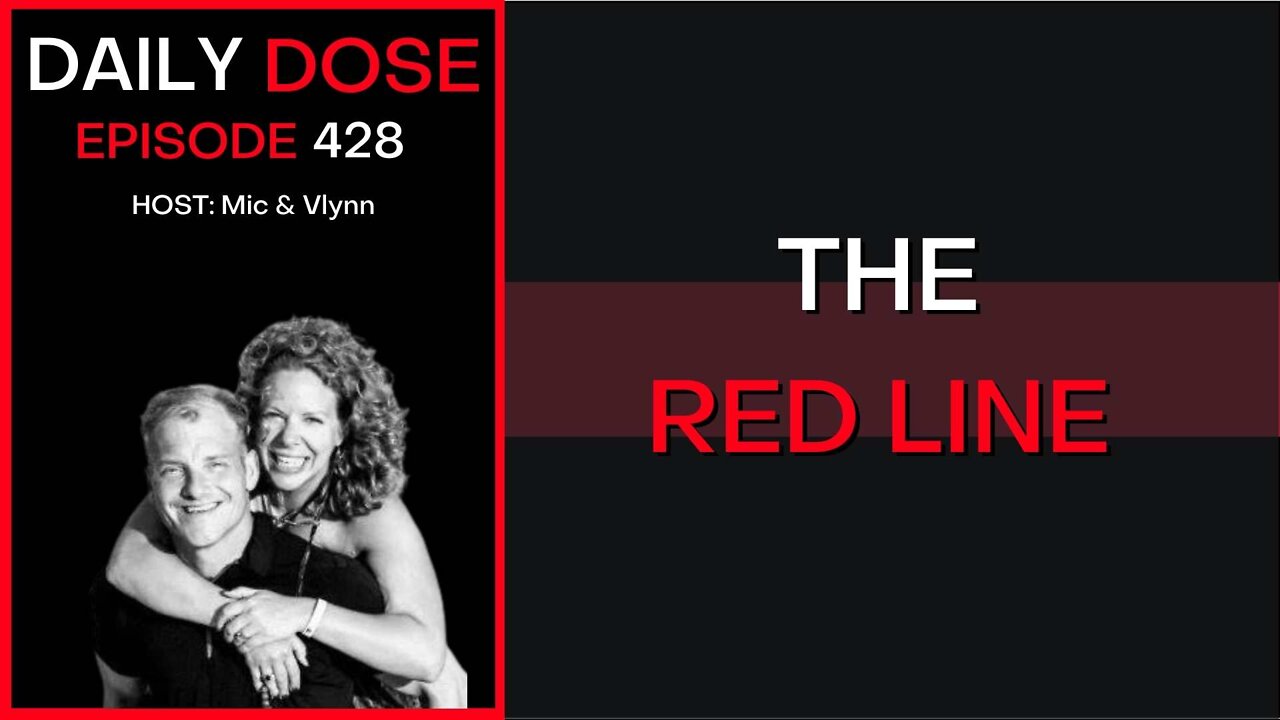 The Red Line | Ep. 428 | The Daily Dose