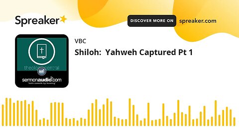 Shiloh: Yahweh Captured Pt 1