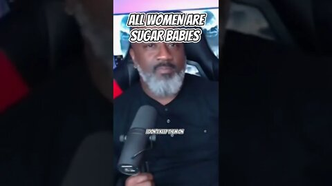 All Women Are Sugar Babies