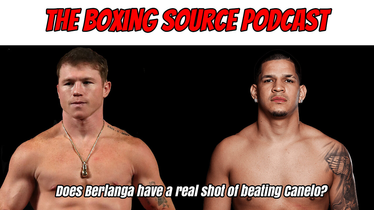 Does Berlanga have a real shot to upset Canelo? Who wins between Lara and Danny?