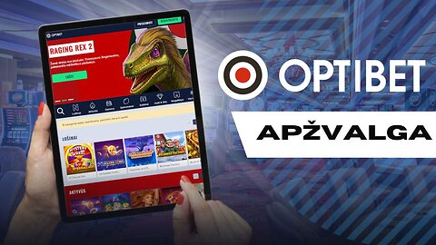 Optibet Casino apžvalga - Tiesa apie šį internetinį kazino