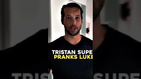 TristanTate pranks Luke #shorts #pranks #funny