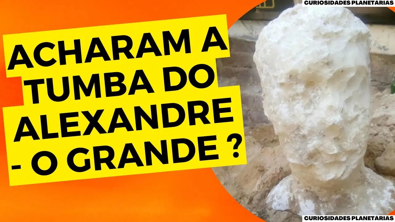 ENCONTRARAM O SARCÓFAGO [TUMBA] DO ALEXANDRE, O GRANDE, NO EGITO ?! #curiosidades