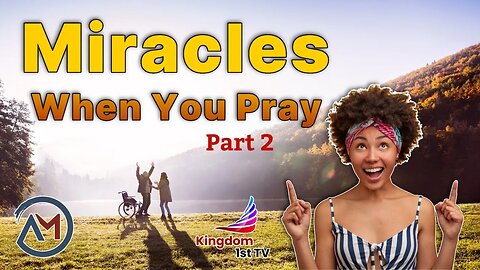 Miracles When You Pray, Part 2 (The Ambassador with Craig DeMo)