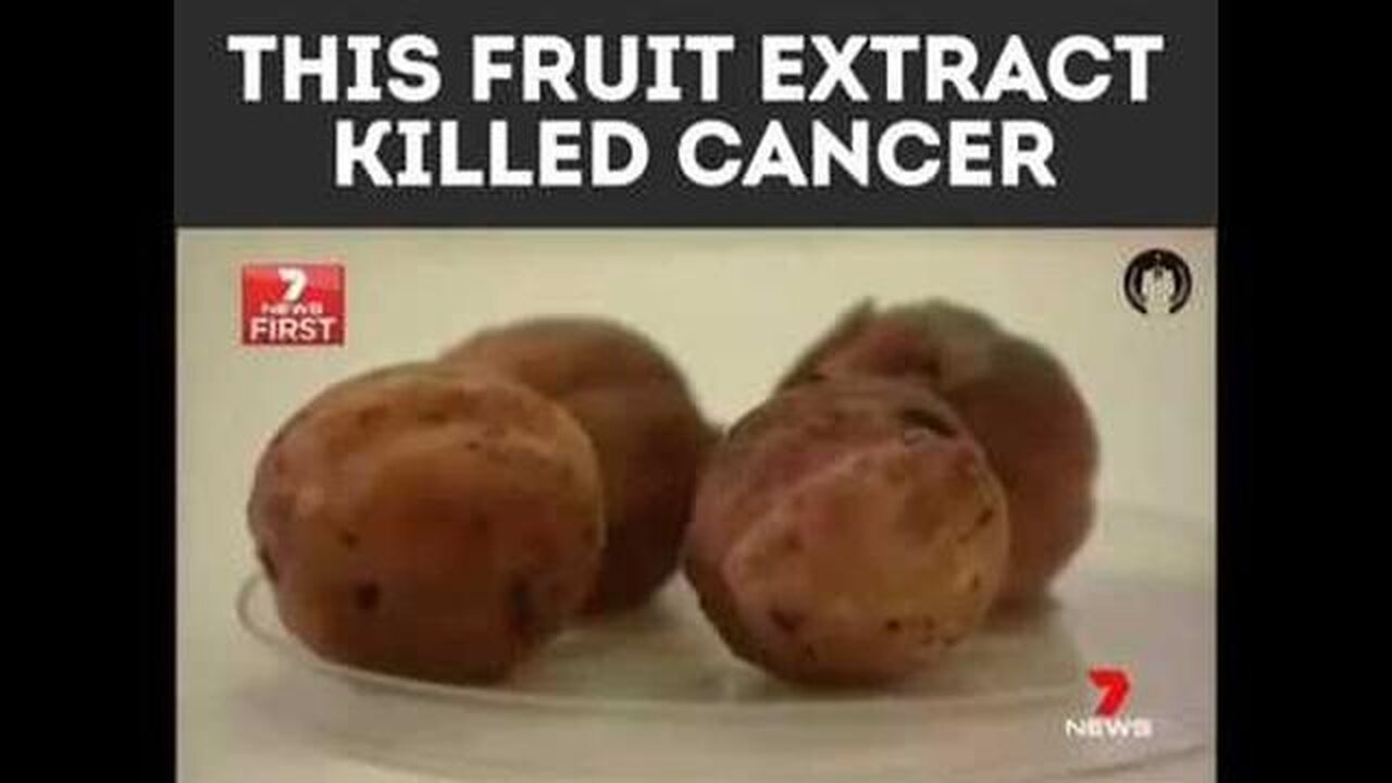 This Fruit Extract Killed Cancer in 48 Hours - KILLUMINATI13420