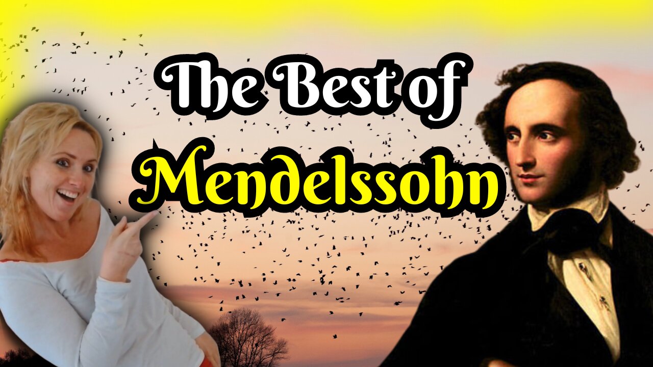 The Best of Mendelssohn. His Most Popular and Underrated Pieces