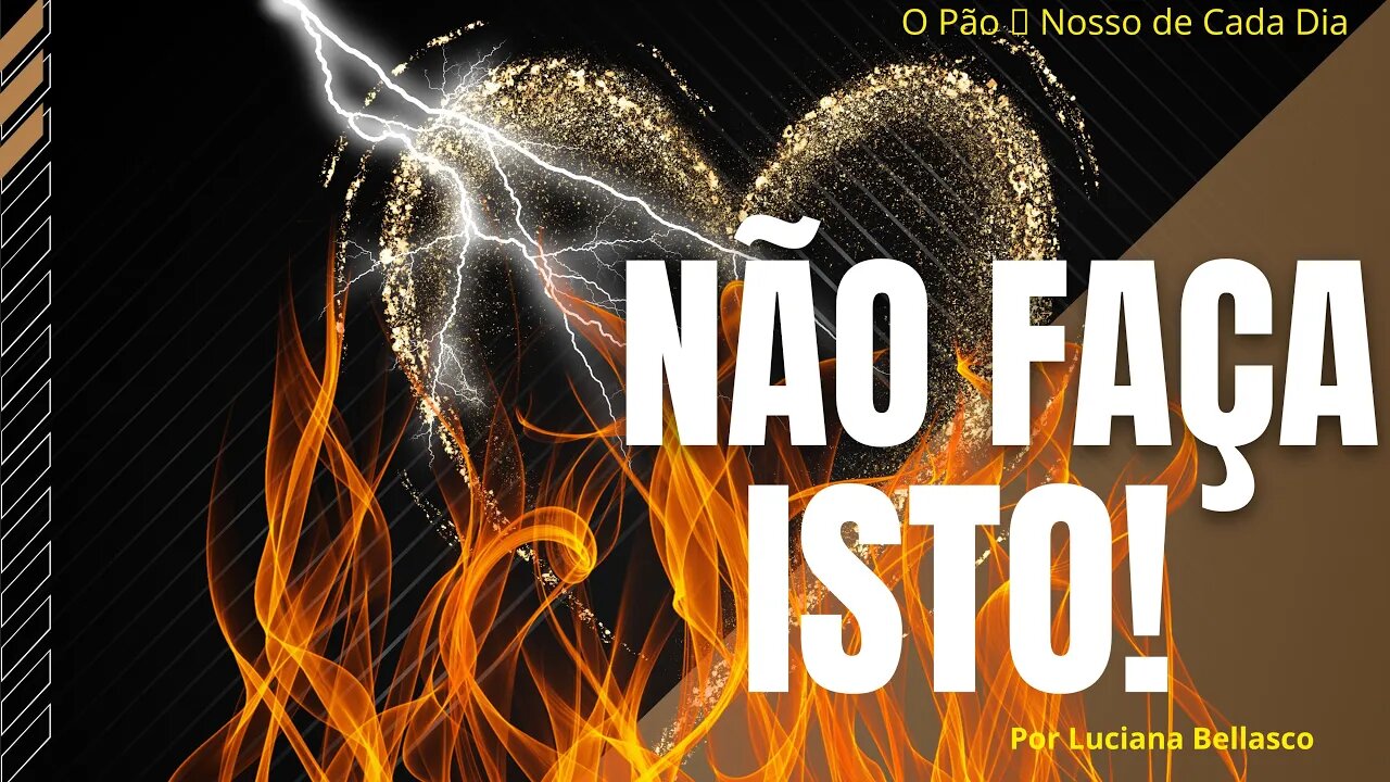 O SEU PECADO OFENDE O CORAÇÃO DE DEUS. O Pão 🍞 Nosso de Cada Dia.