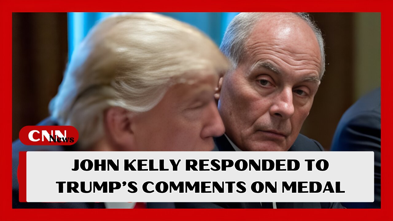 Hear how John Kelly responded to Trump’s comments on Medal of Honor recipients