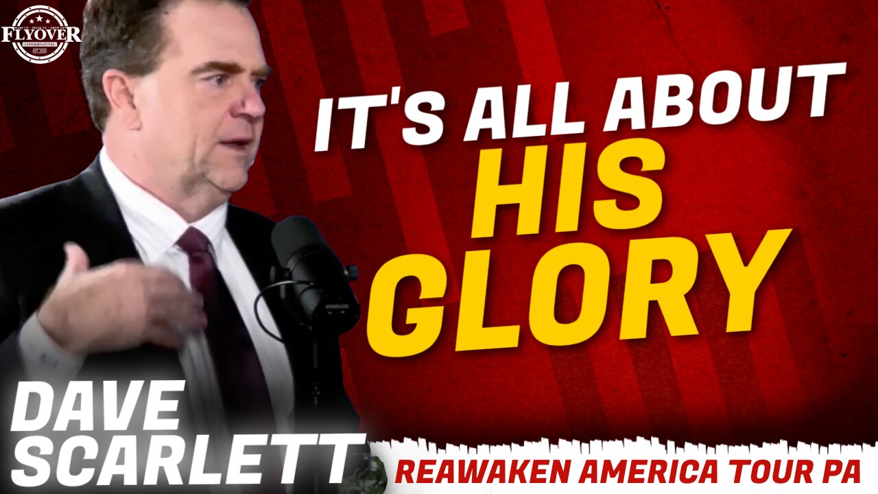 FULL INTERVIEW: It's All About His Glory with Pastor Dave Scarlett | ReAwaken America Tour PA