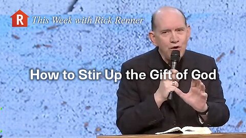 . How To Stir Up the Gift of God Continued