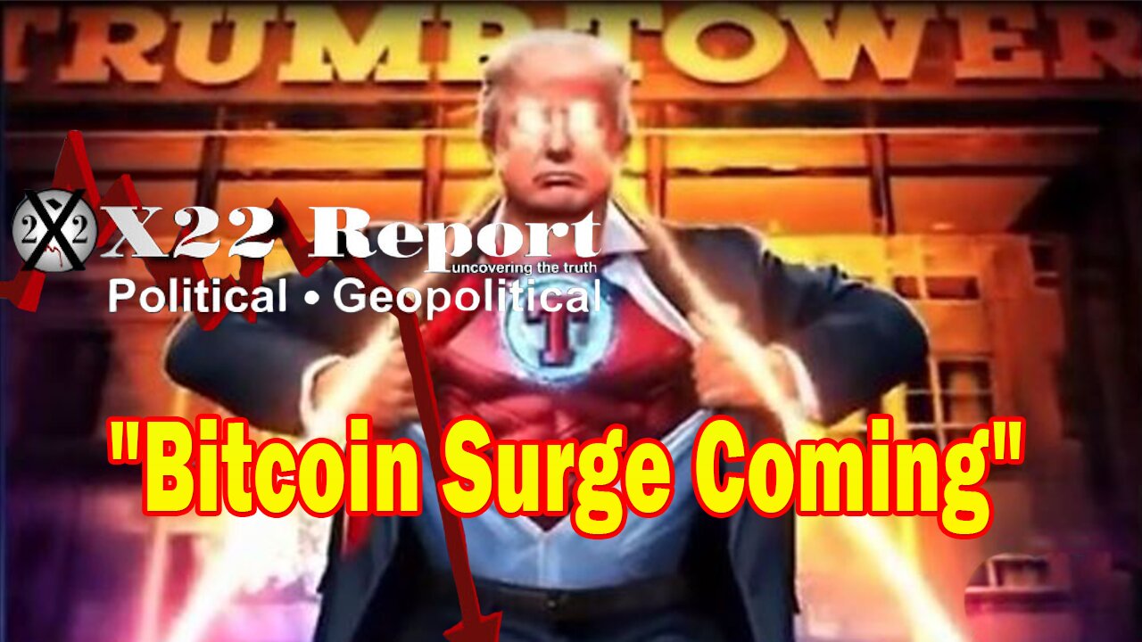 X22 Dave Report! [CB]/[WEF] Has Failed, Market Crash Headed Our Way, Bitcoin Surge Coming