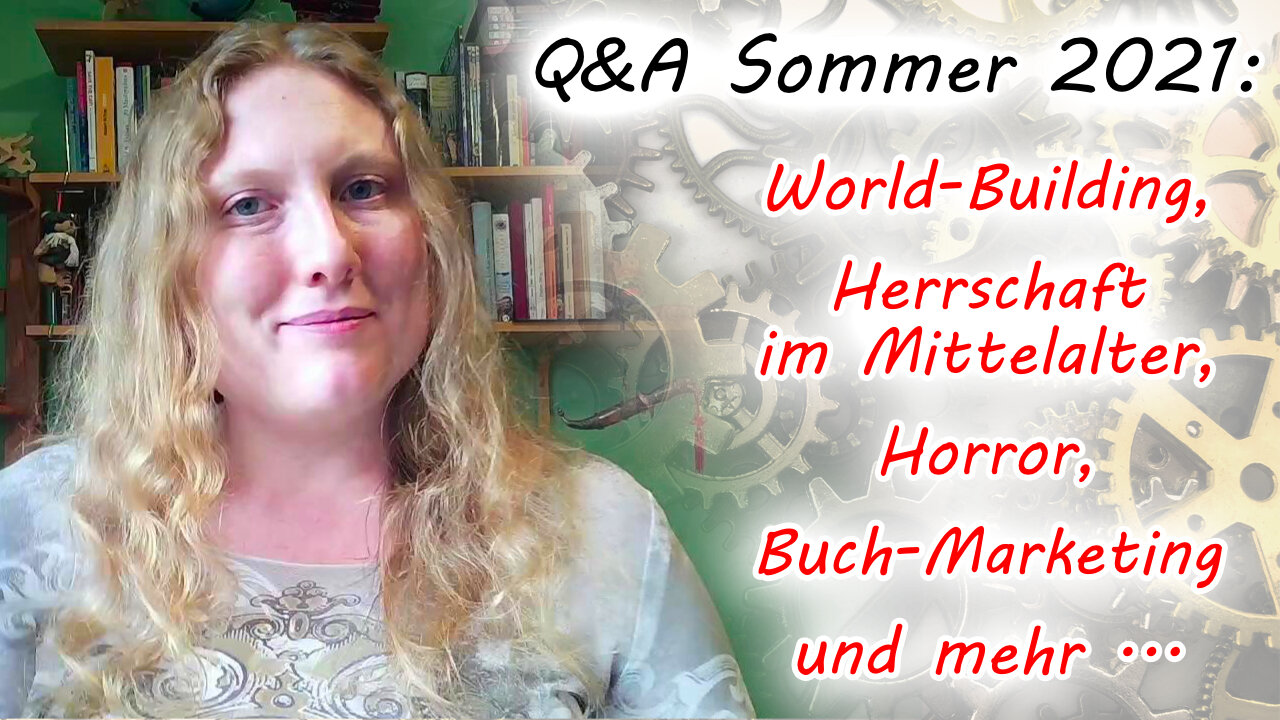 Q&A Sommer 2021: World-Building, Mittelalter, Horror, Buch-Marketing ... | feat. Katze Jassie