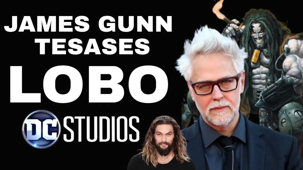DC STUDIOS James Gunn Teases Lobo! Jason Momoa Teases Secret Dream DC Project Is Moving Forward!