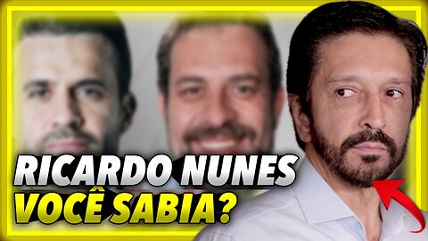 Você aprova Ricardo Nunes como Prefeito de São Paulo? Conhece o Dossiê sobre Ricardo Nunes?