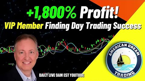 Day Trading Like A Pro - VIP Members' +1,800% Profit In The Stock Market