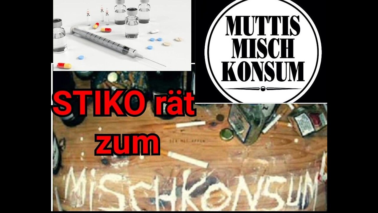 STIKO rät den jüngeren VERSUCHSKANINCHEN verschiedene Impfstoffe experimentell zu MIXEN!