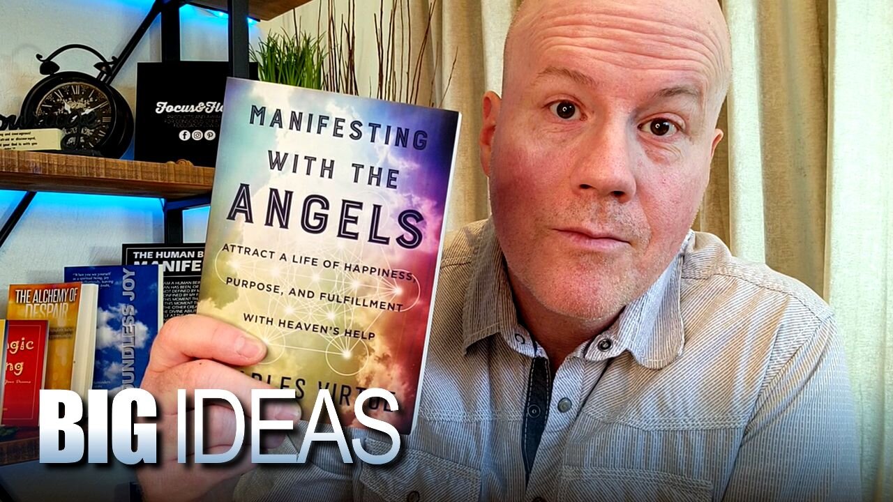 Manifesting with the Angels by Charles Virtue | 10 Big Ideas