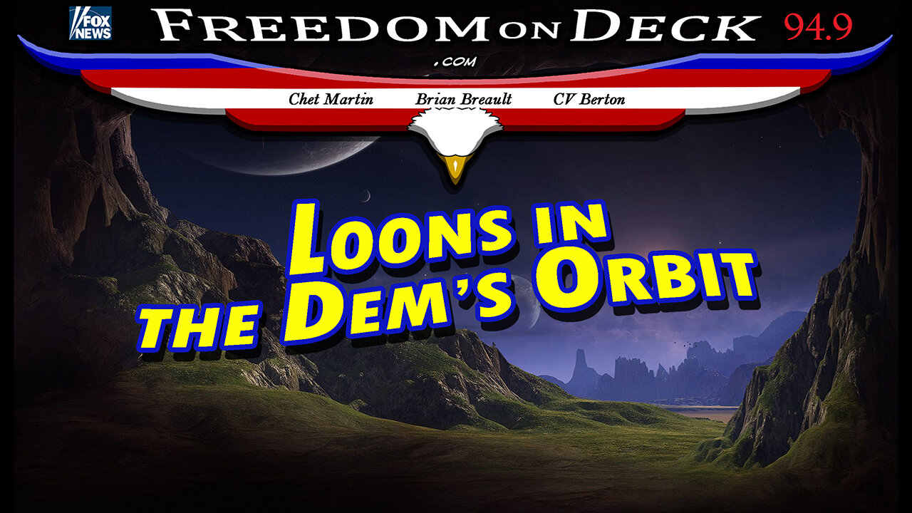 Loons in the Dem’s Orbit