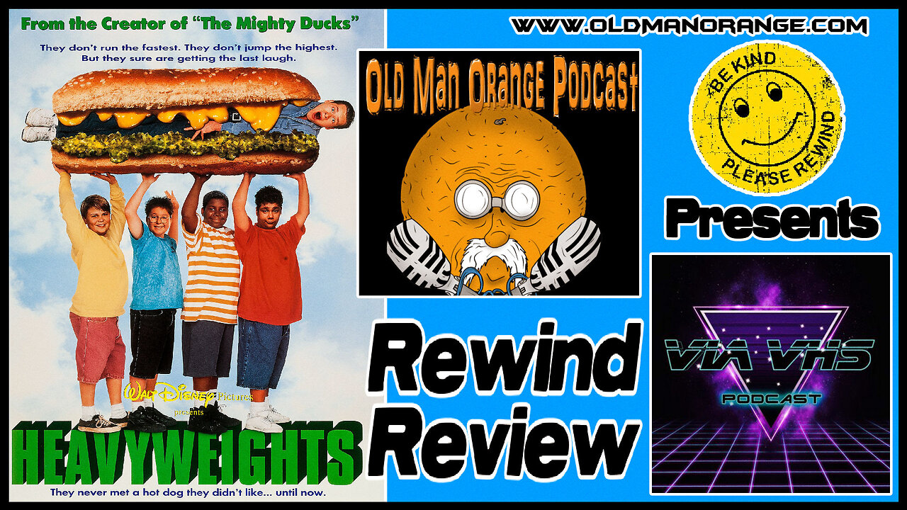 Heavyweights Rewind Review - OMOP Presents Via VHS Podcast