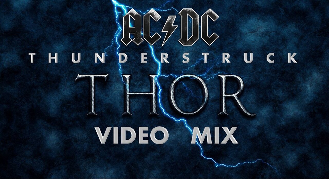 AC/DC- Thunderstruck (Thor Video Mix)