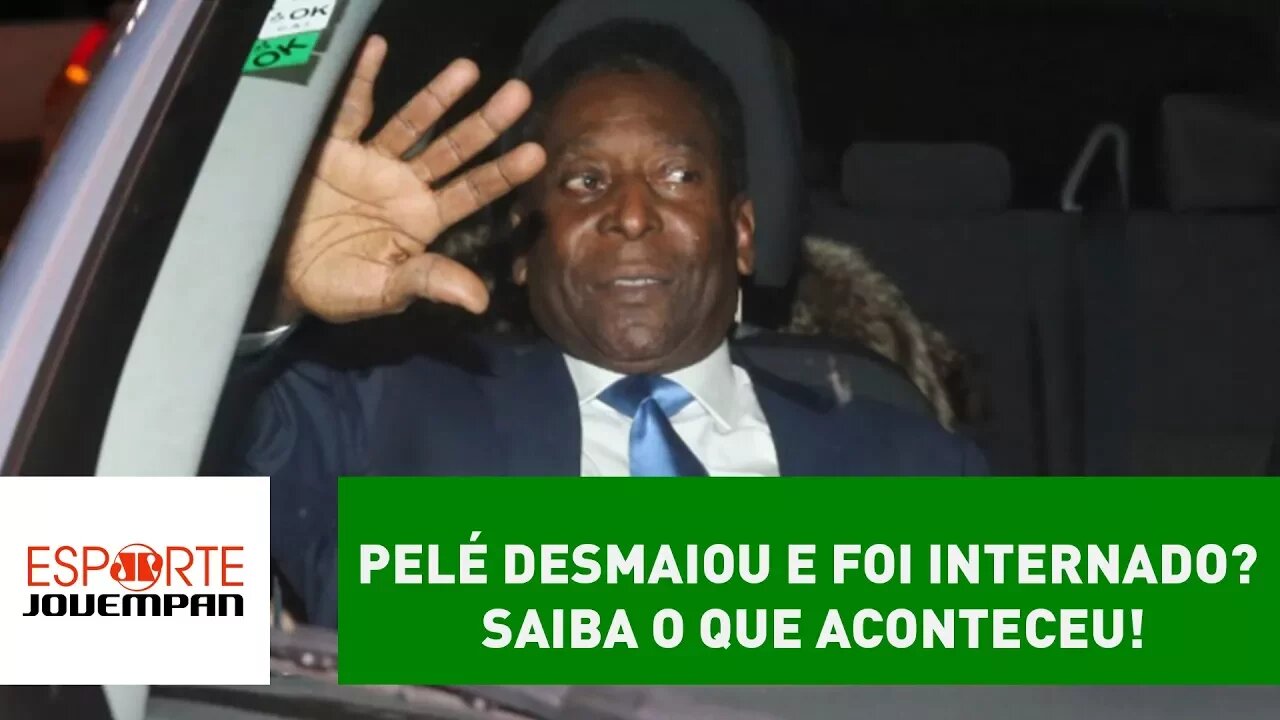 Pelé DESMAIOU e foi internado? Saiba o que ACONTECEU!